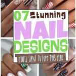 7 Stunning Nail Designs